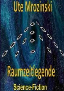 Read more about the article Raumzeitlegende