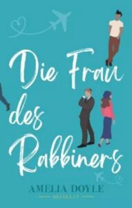 Read more about the article Die Frau des Rabbiners