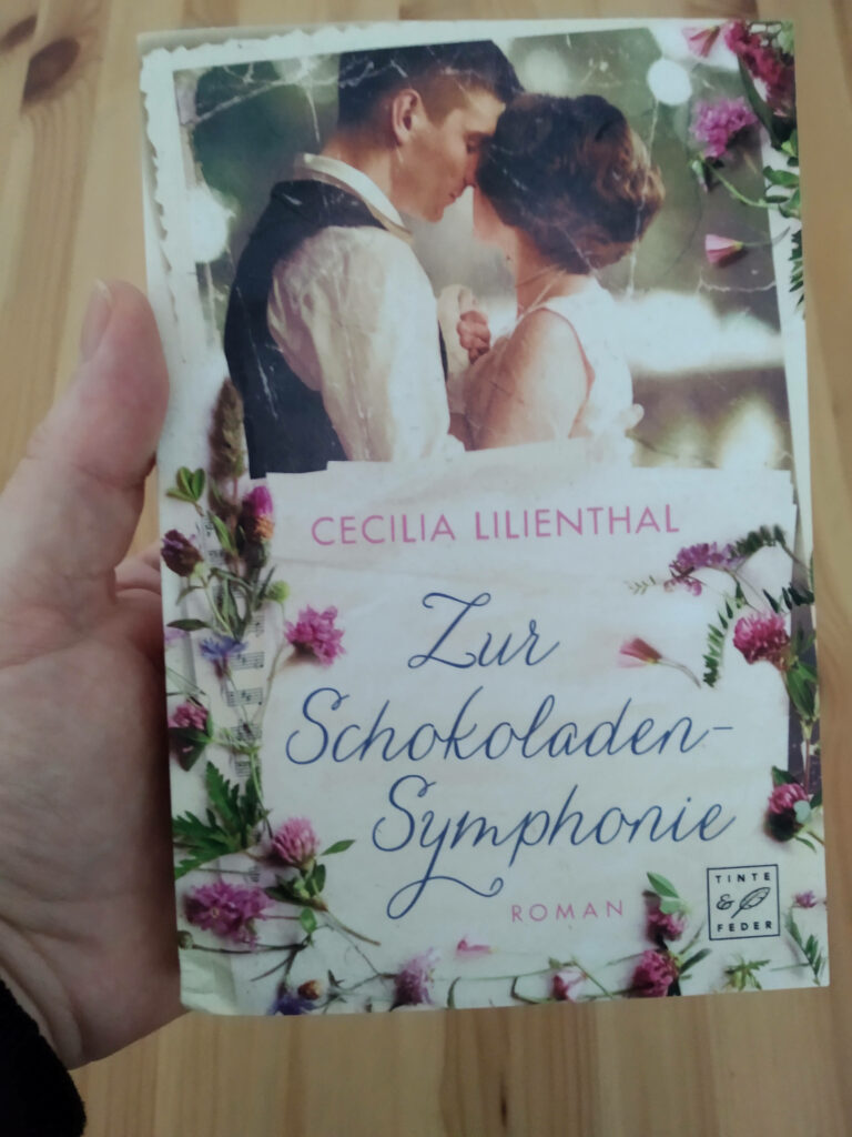 Zur Schokoladen-Symphonie, ein Roman von Cecilia Lilienthal