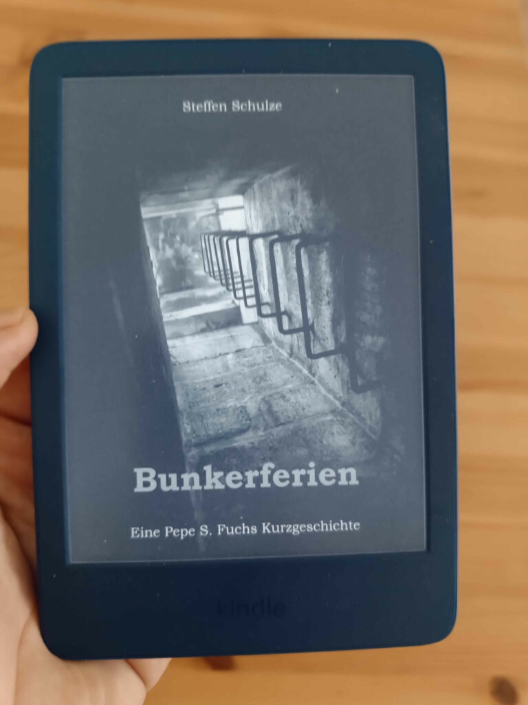Bunkerferien: Eine Pepe S. Fuchs Kurzgeschichte von Steffen Schulze