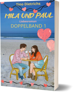 Read more about the article Mila und Paul: Doppelband 1 – (Band 1: Sonne im Norden, Band 2: Sonne im Herzen)