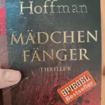 Mädchenfänger von Jilliane Hoffman