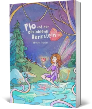 Flo und der gestohlene Herzstein