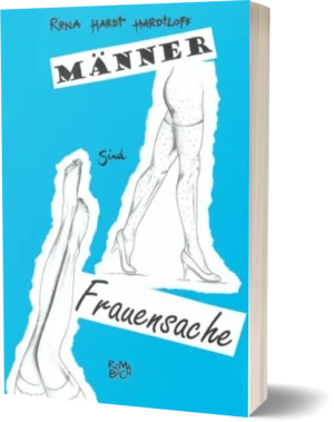 Männer sind Frauensache