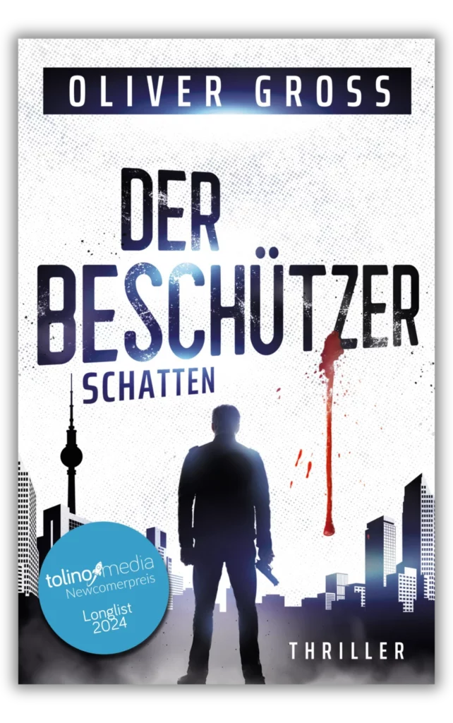 Der Beschützer: Schatten von Oliver Gross