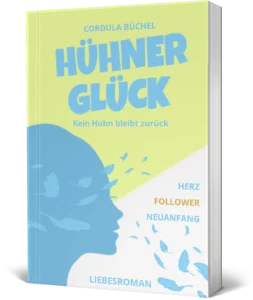 Mehr über den Artikel erfahren Hühnerglück