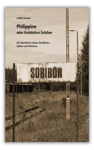 Philippine oder Endstation Sobibor