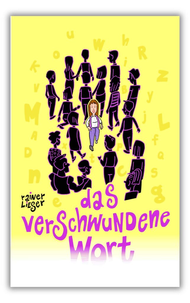 das_verschwundene_wort_rainer_lieser