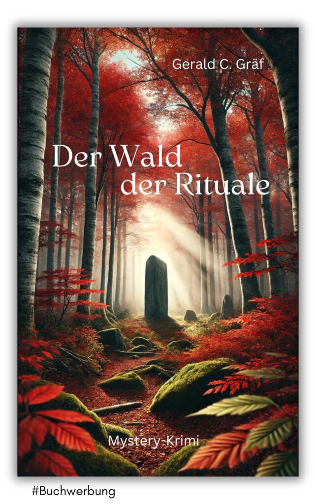 der wald der rituale von gerald c gräf
