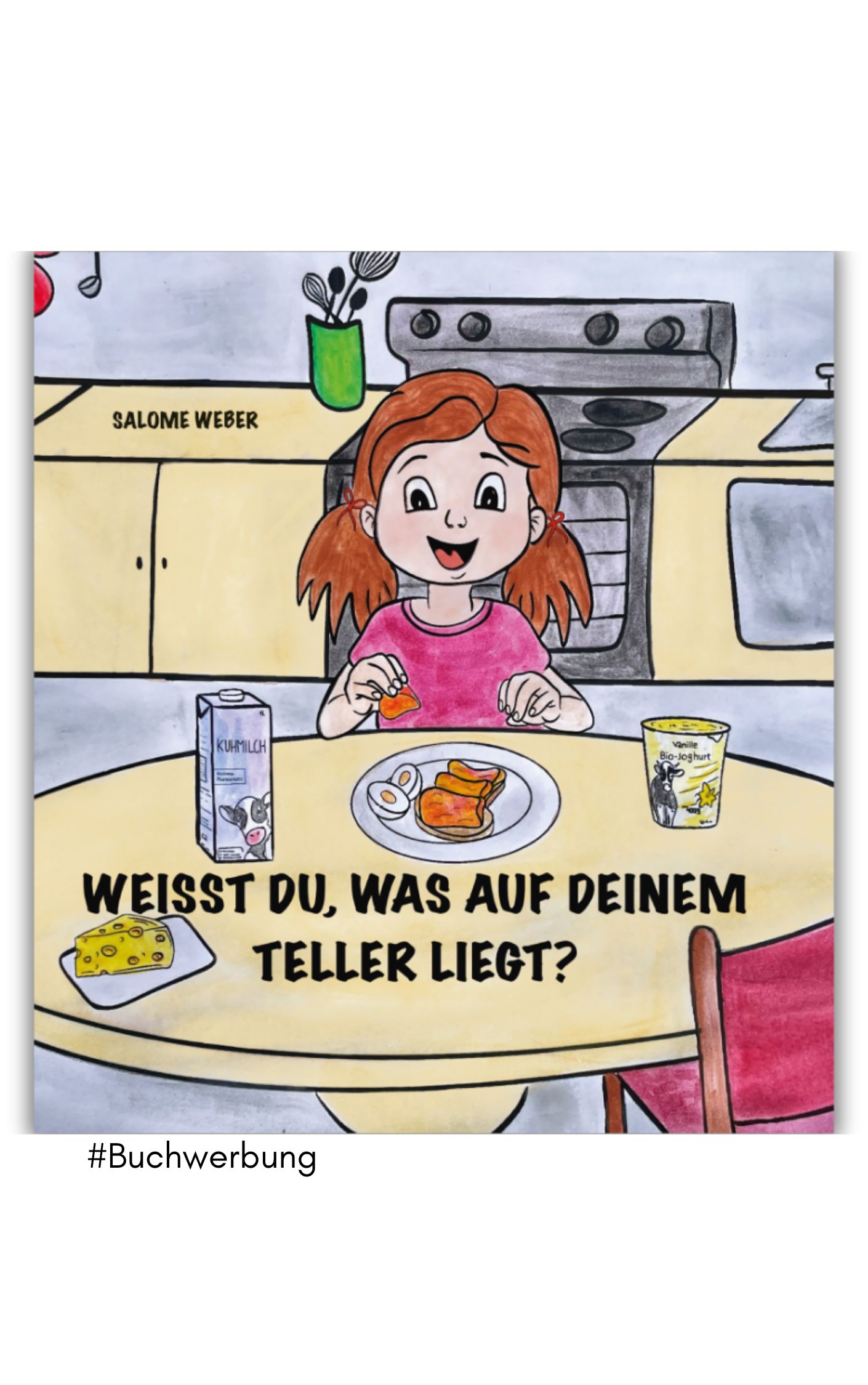 weisst du, was auf deinem teller liegt von salome weber