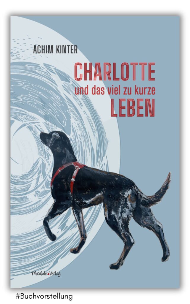 charlotte und das viel zu kurze leben von achim kinter