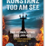 konstanz tod am see das vermächtnis des jan hus - band 4